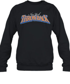 New York Knicks Throwback New York Or Nowhere Unisex Sweatshirt