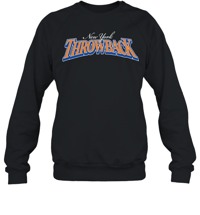 New York Knicks Throwback New York Or Nowhere Unisex Sweatshirt