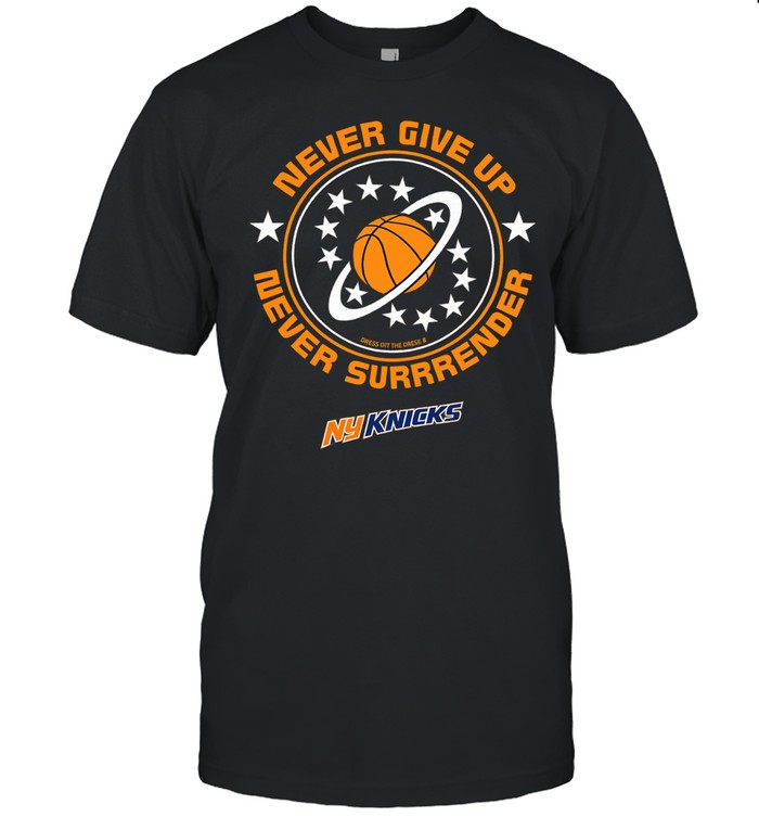 New give up never surrender New York Knicks Classic Men's T-shirt