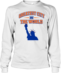 Nice New York Knicks Greatest City In The World Long Sleeved T-shirt