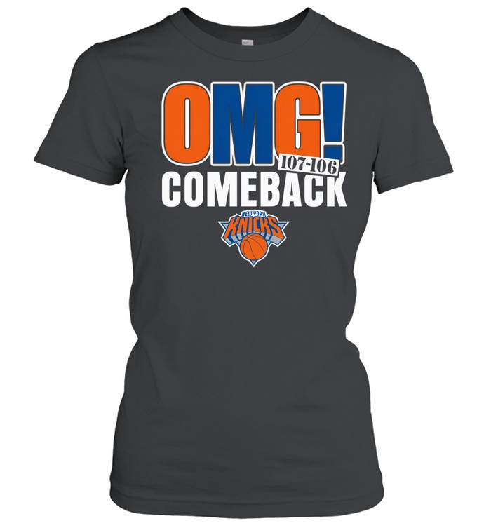 Nice New York Knicks OMG Comeback Classic Women's T-shirt