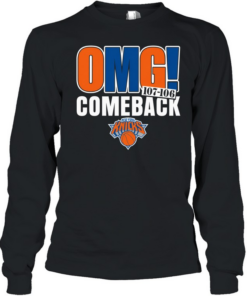 Nice New York Knicks OMG Comeback Long Sleeved T-shirt