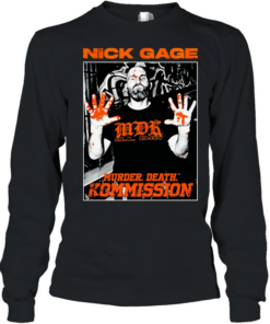 Nick Gage MDK all day Murder Death Kommission  Long Sleeved T-shirt