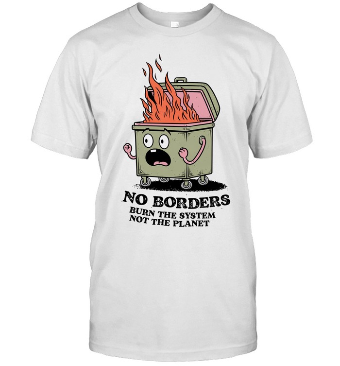 No Borders Burn the System Not the Planet Classic Men's T-shirt