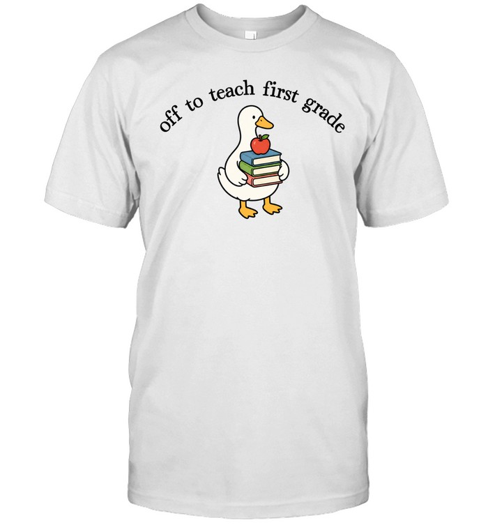 Off To Teach First Grade T- for Funny Elementary Teachers Classic Men's T-shirt