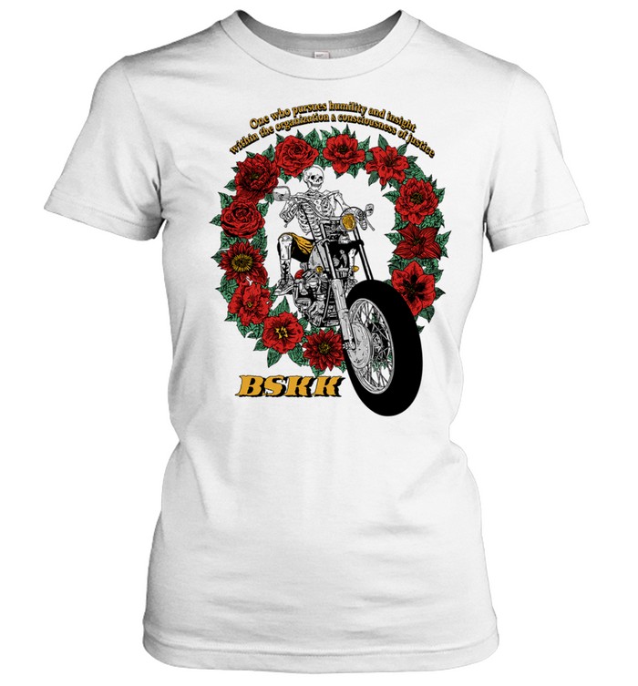 One Who Pursues Humility And Instills A Consciousness Of Justice BSKK Classic Women's T-shirt