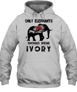 Only Elephants Should Wear Ivory Unisex Hoodie
