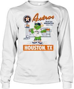 Orbit Houston Astros Servin you Houston Style since 1962 Houston TX  Long Sleeved T-shirt