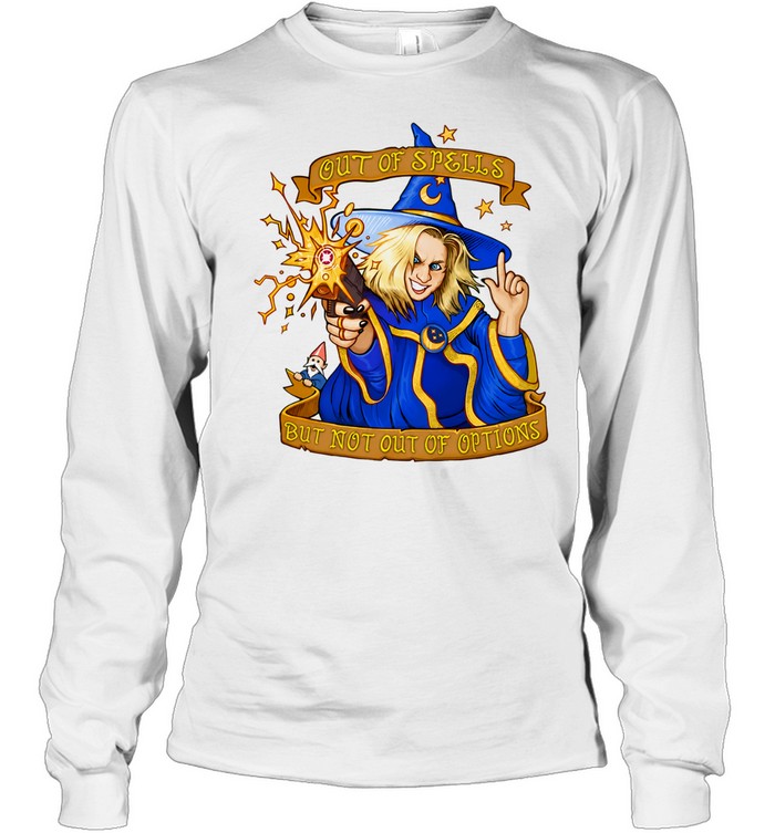 Out of Spells but not out of Options Wizard Dungeons and Dragons Tabletop RPG Long Sleeved T-shirt