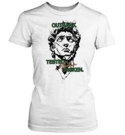 Outrank Tested Never Broken motivational Classic Women's T-shirt
