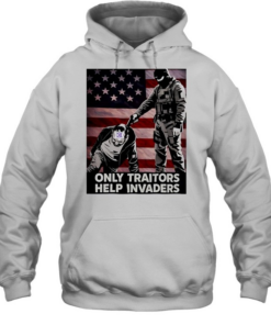 Patriot only traitors help invaders soldier flag Unisex Hoodie