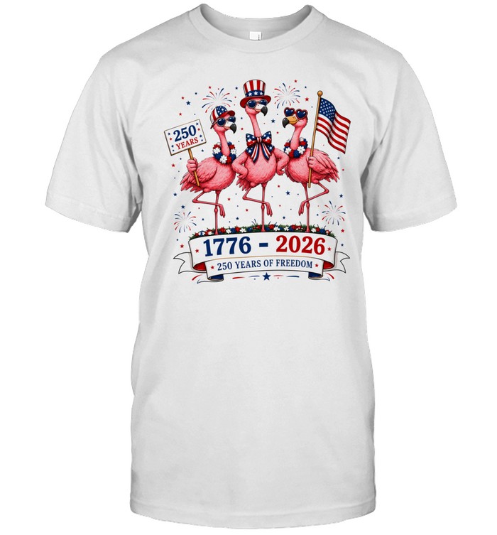 Patriotic Flamingo 250 Years Freedom USA 4th of July 1776 2026 Classic Men's T-shirt