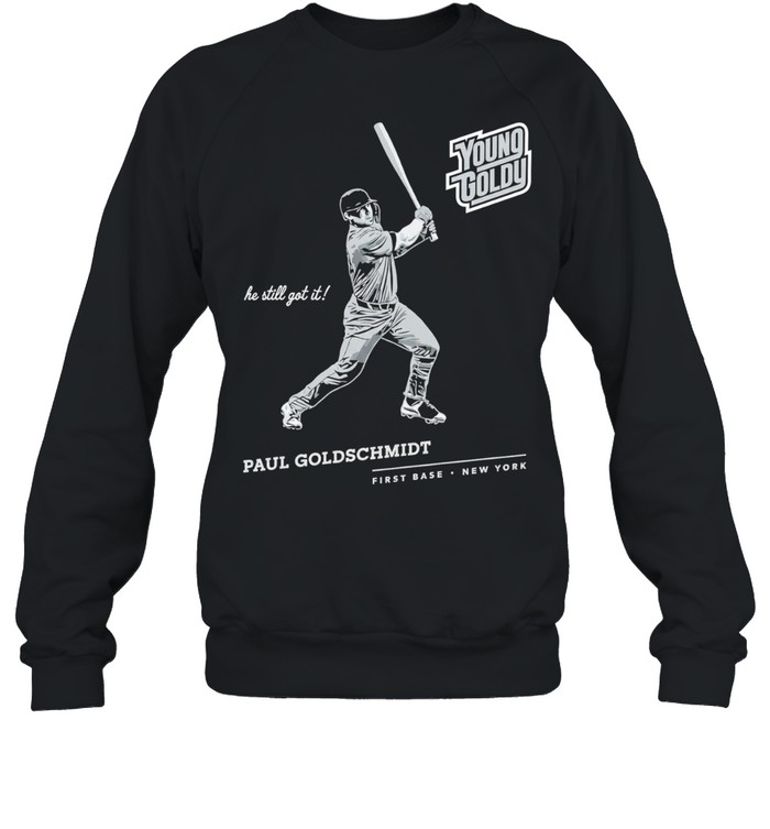Paul Goldschmidt St Louis Cardinals Young Goldy he still got it Unisex Sweatshirt