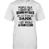 People Talk About Me Behind My Back Classic Men's T-shirt