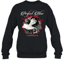 Perfect Blue a Satoshi Kon film excuse me who are you Unisex Sweatshirt