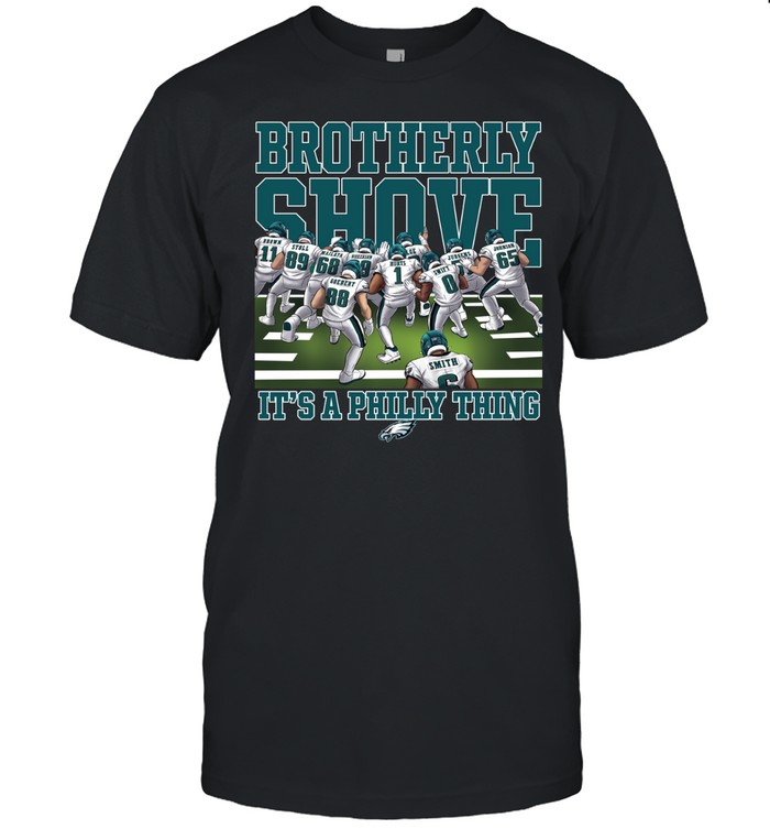 Philadelphia Eagles Brotherly Shove It’s A Philly Thing Classic Men's T-shirt