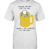 Please Do Not Stir the Pot When I Am Already in the Soup Classic Men's T-shirt