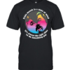 Pride Month is a state of mind it’s always the right time to do something gay Classic Men's T-shirt