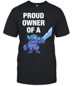 Proud Owner of a Mini PEKKA Clash Royale Classic Men's T-shirt