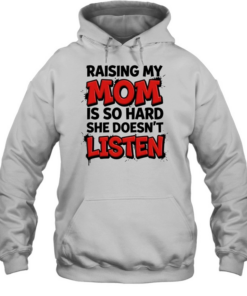 Raising My Mom Unisex Hoodie