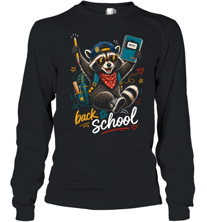 Ready To Learn Raccoon Back To School Long Sleeved T-shirt