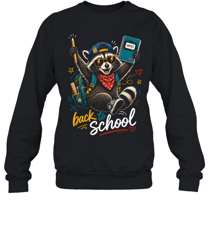 Ready To Learn Raccoon Back To School Unisex Sweatshirt