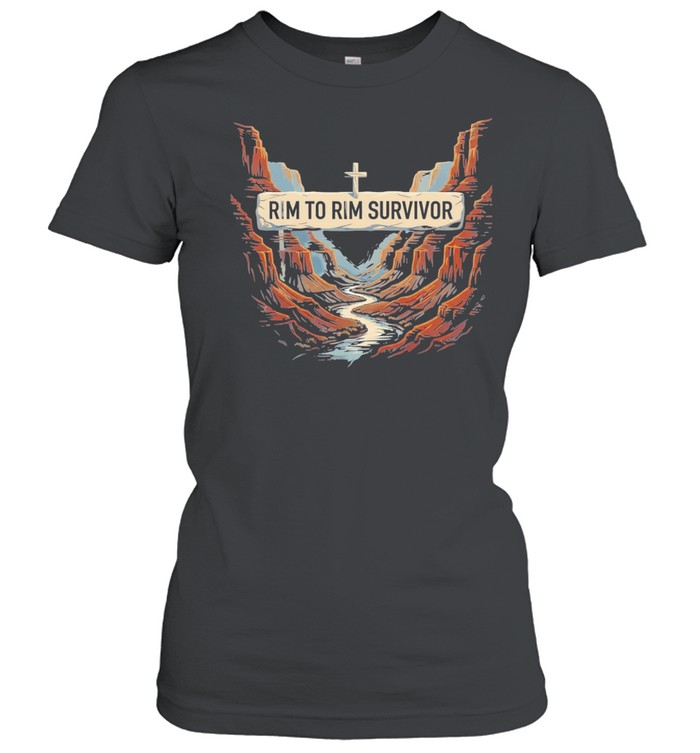 Rim to rim Grand Canyon survivor Classic Women's T-shirt