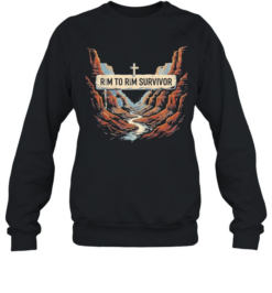 Rim to rim Grand Canyon survivor Unisex Sweatshirt