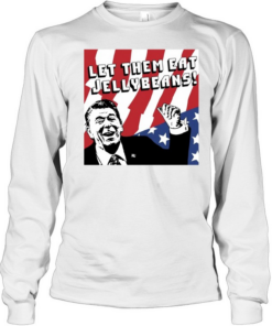 Ronald Reagan let them eat jellybeans American flag Long Sleeved T-shirt