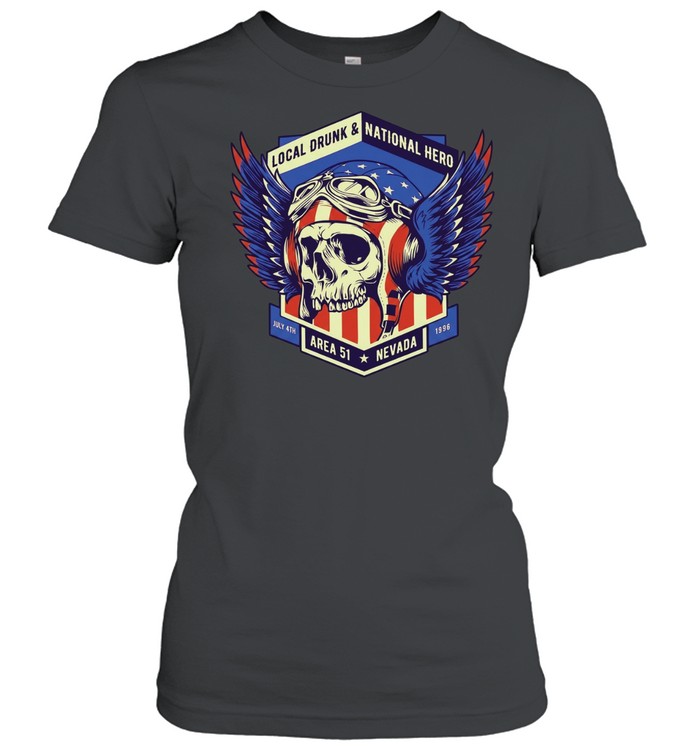 Russell Casse Independence Day Local Drunk and National Hero Area 51 Nevada Classic Women's T-shirt