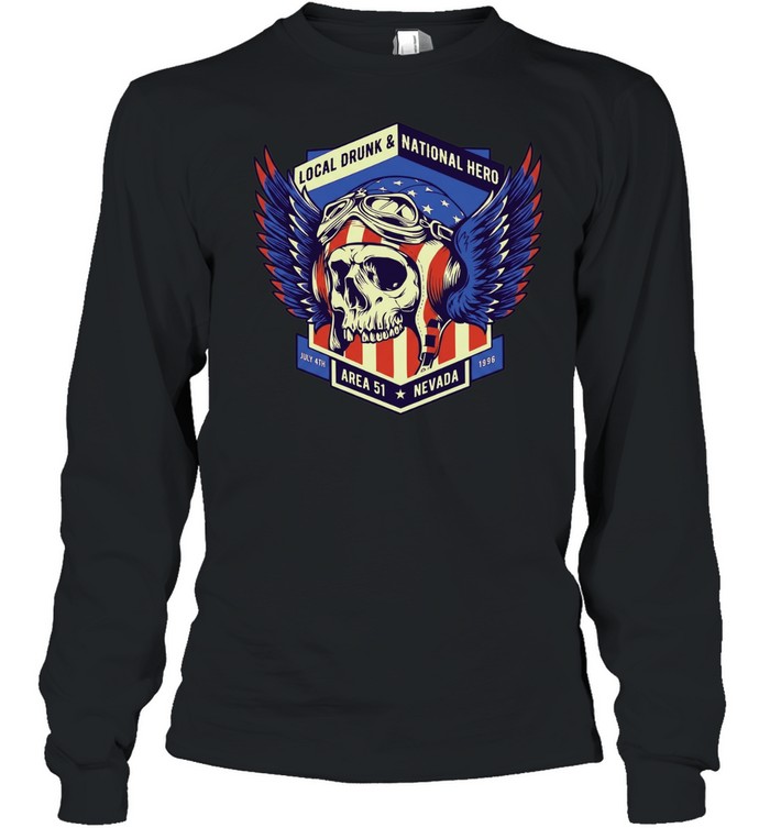 Russell Casse Independence Day Local Drunk and National Hero Area 51 Nevada Long Sleeved T-shirt