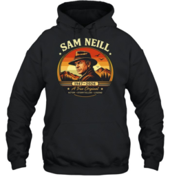 Sam Neill 1947 2026 a true  actor storyteller legend portrait  Unisex Hoodie