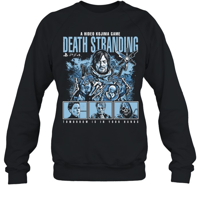 Sam Porter Bridges Death Stranding A Hideo Kojima Game Tomorrow is in your hands Unisex Sweatshirt
