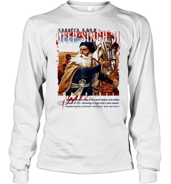 Shaheed Baba Deep Singh Ji Golden Temple 1757 Sacrifice Long Sleeved T-shirt