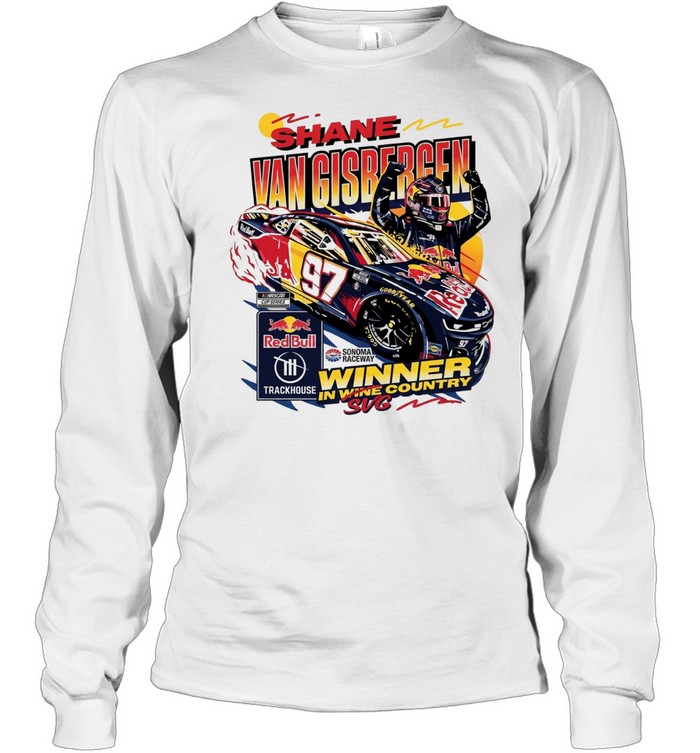 Shane Van Gisbergen Trackhouse Racing Sonoma Raceway Winner NASCAR Cup Series Long Sleeved T-shirt