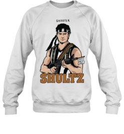Shooter Shultz Hot Pies Rambo parody funny movie quote  Unisex Sweatshirt