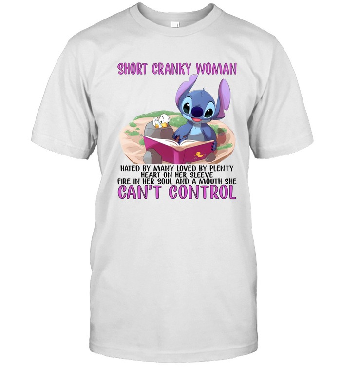 Short Cranky Woman Hated By Many Loved By Plenty Heart On Her Sleeve Fire In Her Soul And A Mouth She Can't Control Classic Men's T-shirt