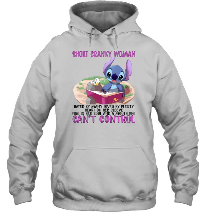 Short Cranky Woman Hated By Many Loved By Plenty Heart On Her Sleeve Fire In Her Soul And A Mouth She Can't Control Unisex Hoodie