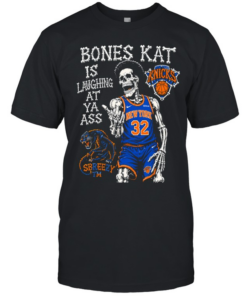 Skeleton Karl-Anthony Towns New York Knicks Bones Kat is laughing at ya ass Classic Men's T-shirt
