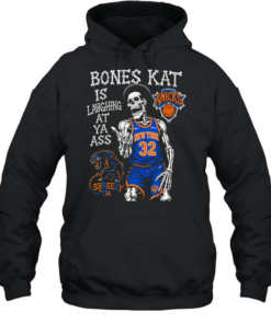 Skeleton Karl-Anthony Towns New York Knicks Bones Kat is laughing at ya ass  Unisex Hoodie