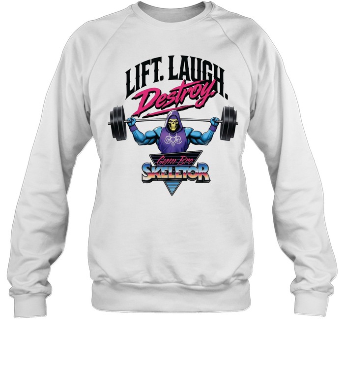 Skeletor Masters of the Universe Lift Laugh Destroy Gym Bro Skeletor Unisex Sweatshirt