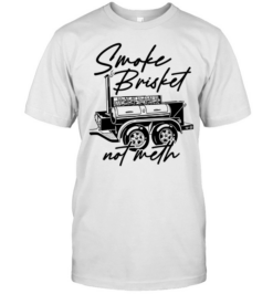 Smoke Brisket Not Meth barbecue bbq grilling  Classic Men's T-shirt