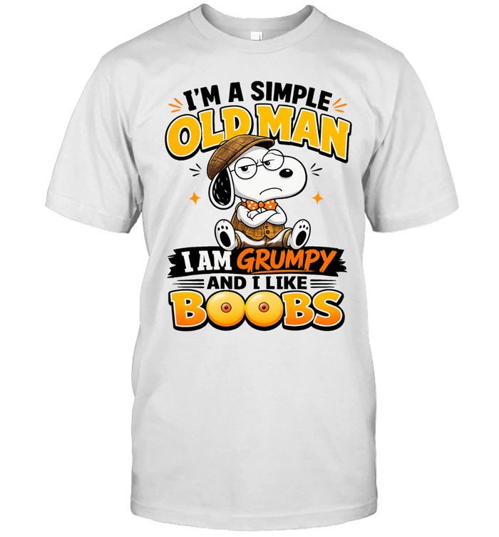 Snoopy I am a simple old I am grumpy and I like boobs Classic Men's T-shirt