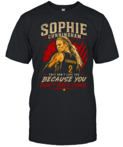 Sophie Cunningham Indiana Fever WNBA they don’t like you because you dont back down  Classic Men's T-shirt