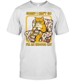 Sorry I Can't Go I'm An Indoor Cat Funny Introvert  Classic Men's T-shirt