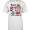 Sorry My Nice Button Is Out Of Order But My Bite Me Works Just Fine Classic Men's T-shirt