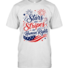 Stars and Stripes and Human Rights Liberal 4th of July Classic Men's T-shirt