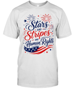 Stars and Stripes and Human Rights Liberal 4th of July Classic Men's T-shirt