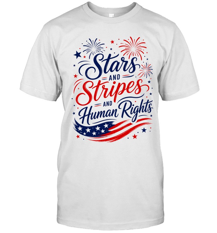Stars and Stripes and Human Rights Liberal 4th of July Classic Men's T-shirt