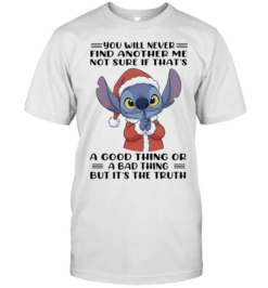 Stitch You Will Never Find Another Me It Is The Truth  Classic Men's T-shirt